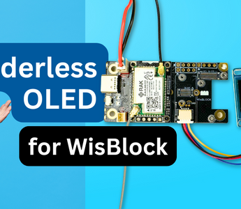 New product: Solderless OLED for RAK WisBlock and Meshtastic Starter Kit