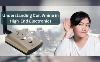 Understanding Coil Whine in High-End Electronics