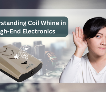 Understanding Coil Whine in High-End Electronics